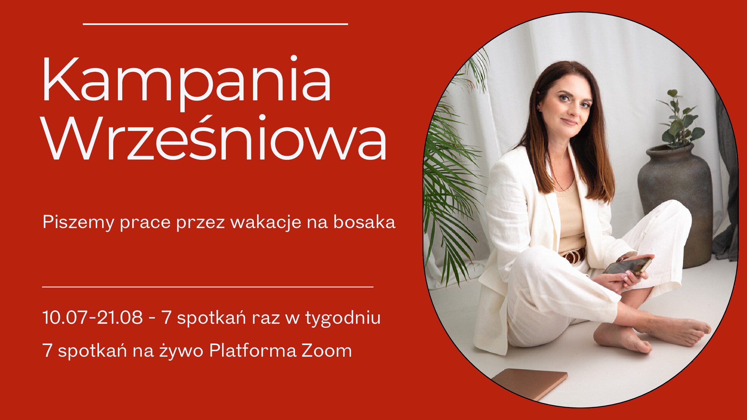 Kampania Wrześniowa: Pomoc w Pisaniu Pracy dla Studentów 10 lipiec – 21 sierpień